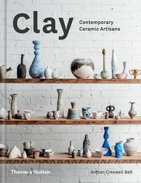 portada Clay: Contemporary Ceramic Artisans (in English)