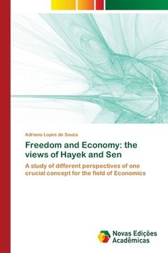 portada Freedom and Economy: the views of Hayek and Sen (en Inglés)