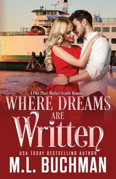 portada Where Dreams Are Written: a Pike Place Market Seattle romance (en Inglés)