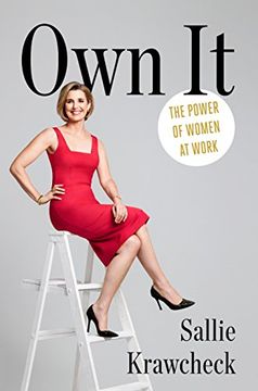 portada Own it: The Power of Women at Work (en Inglés)