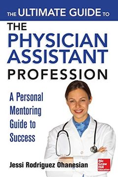 portada The Ultimate Guide to the Physician Assistant Profession 