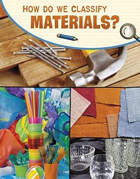 portada How do we Classify Materials? (en Inglés)