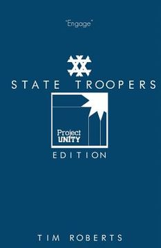 portada State Troopers: Project Unity Edition (en Inglés)