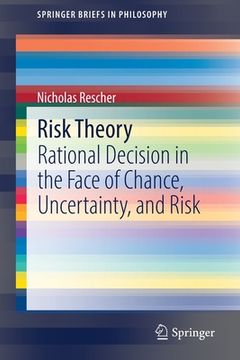 portada Risk Theory: Rational Decision in the Face of Chance, Uncertainty, and Risk (en Inglés)