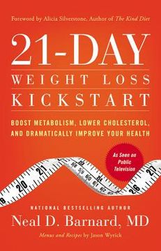 portada 21-day weight loss kickstart: boost metabolism, lower cholesterol, and dramatically improve your health (en Inglés)