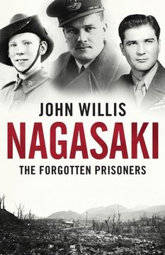portada Nagasaki: The Forgotten Prisoners