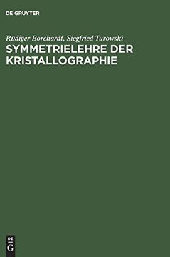portada Symmetrielehre der Kristallographie: Modelle der 32 Kristallklassen zum Selbstbau (en Alemán)