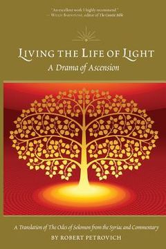 portada Living the Life of Light: A Drama of Ascension (en Inglés)
