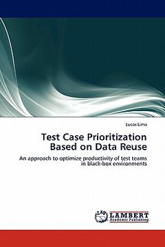 portada test case prioritization based on data reuse (in English)