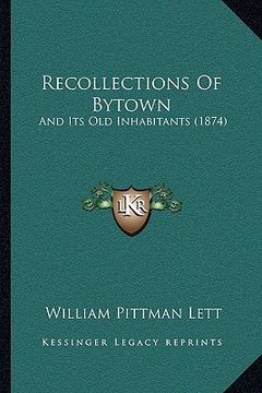 portada recollections of bytown: and its old inhabitants (1874) (en Inglés)