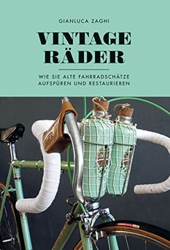 portada Vintage-Räder: Wie sie Alte Fahrradschätze Aufspüren und Restaurieren (in German)