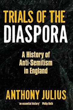 portada Trials of the Diaspora: A History of Anti-Semitism in England (en Inglés)