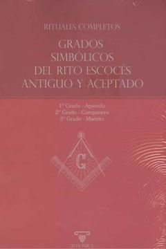 portada Rituales Completos , Grados Simbolicos del Rito Escoces Antiguo y (in Spanish)