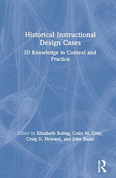 portada Historical Instructional Design Cases: Id Knowledge in Context and Practice (en Inglés)