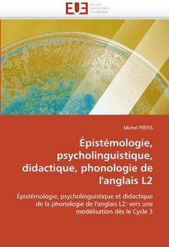 portada Epistemologie, Psycholinguistique, Didactique, Phonologie de L'Anglais L2