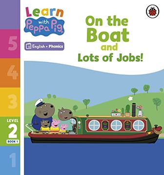 portada Learn With Peppa Phonics Level 2 Book 1 - on the Boat and Lots of Jobs! (Phonics Reader) (en Inglés)