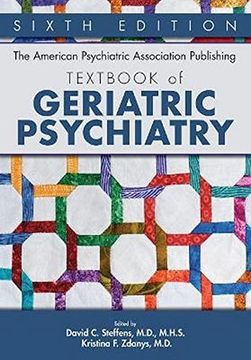 portada The American Psychiatric Association Publishing Textbook of Geriatric Psychiatry (en Inglés)