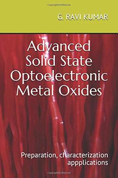 portada Advanced Solid State Optoelectronic Metal Oxides: Preparation Characterisation and Aplications (in English)