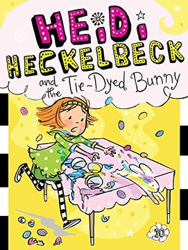 portada Heidi Heckelbeck and the Tie-Dyed Bunny (en Inglés)
