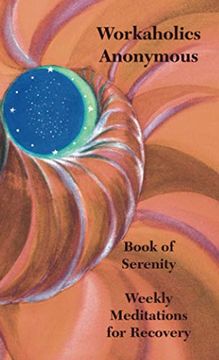portada The Book of Serenity: Weekly Meditations for Recovery (en Inglés)