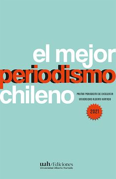 portada El Mejor Periodismo Chileno 2021 (in Spanish)