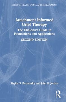 portada Attachment-Informed Grief Therapy (Series in Death, Dying, and Bereavement) (en Inglés)