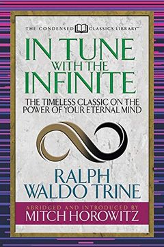 portada In Tune With the Infinite: The Timeless Classic on the Power of Your Eternal Mind (en Inglés)