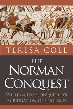 portada The Norman Conquest: William the Conqueror's Subjugation of England