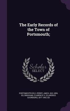 portada The Early Records of the Town of Portsmouth;