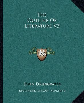 portada the outline of literature v3 (en Inglés)