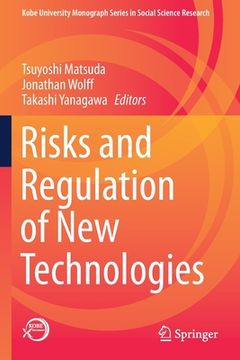 portada Risks and Regulation of New Technologies (en Inglés)