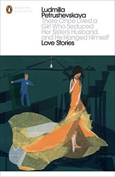 portada There Once Lived a Girl who Seduced her Sister's Husband, and he Hanged Himself: Love Stories (Penguin Modern Classics) 