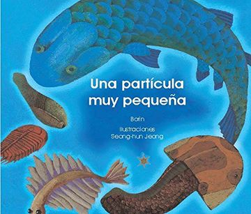 portada Una Particula muy Pequeña (in Spanish)