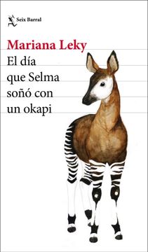 portada El día que Selma Soñó con un Okapi (Biblioteca Formentor)