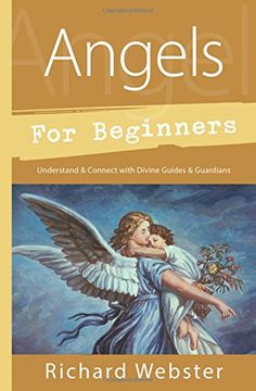 portada Angels for Beginners: Understand & Connect with Divine Guides & Guardians (For Beginners (For Beginners)) (en Inglés)