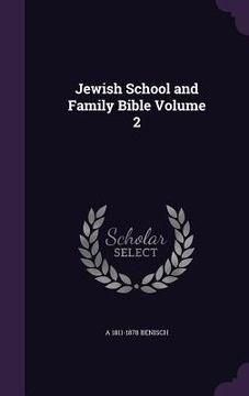 portada Jewish School and Family Bible Volume 2 (en Inglés)