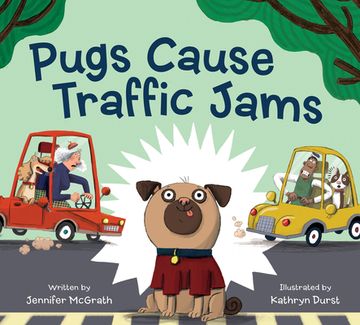 portada Pugs Cause Traffic Jams (en Inglés)