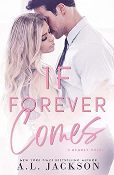 portada If Forever Comes: 3 (The Regret Series) (en Inglés)