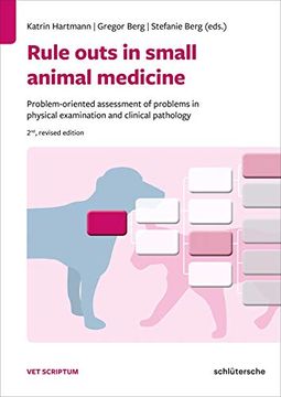 portada Rule Outs in Small Animal Medicine: Problem-Oriented Assessment of Problems in Physical Examination and Clinical Pathology