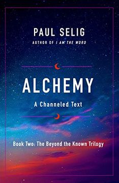 portada Alchemy: A Channeled Text (The Beyond the Known Trilogy) 