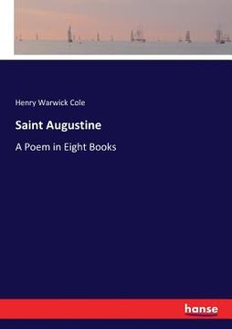 portada Saint Augustine: A Poem in Eight Books