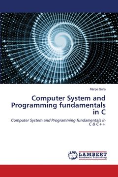 portada Computer System and Programming fundamentals in C (en Inglés)