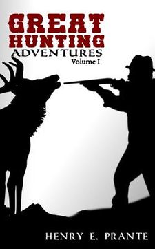 portada Great Hunting Adventures (en Inglés)