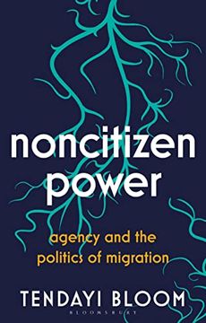 portada Noncitizen Power: Agency and the Politics of Migration (en Inglés)