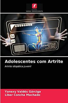 portada Adolescentes com Artrite: Artrite Idiopática Juvenil (en Portugués)