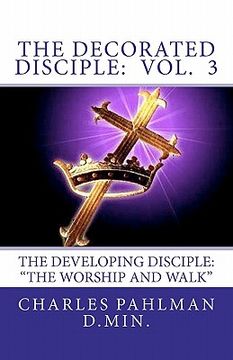 portada the decorated disciple: volume 3 (en Inglés)