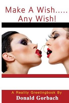 portada Make a Wish....Any Wish! (en Inglés)
