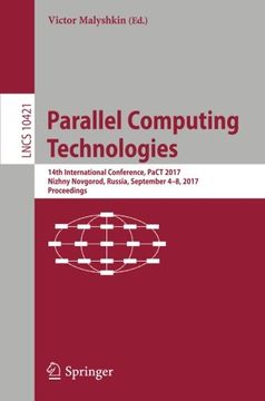 portada Parallel Computing Technologies: 14th International Conference, PaCT 2017, Nizhny Novgorod, Russia, September 4-8, 2017, Proceedings (Lecture Notes in Computer Science)