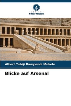 portada Blicke auf Arsenal (en Alemán)