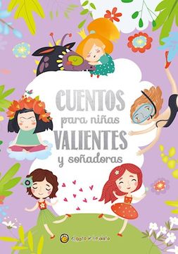 portada Cuentos Para Niñas Valientes y Sonadoras (in Spanish)
